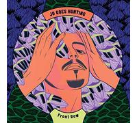 Jo Goes Hunting - Front Row-LP+CD [Import]