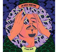 Jo Goes Hunting Front Row (Vinyl)