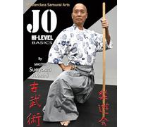 JO - HIGH NIVEL BASICS par Maître Akeshi Sueyoshi