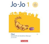 Jo-Jo Fibel 1. Schuljahr - Allgemeine Ausgabe 2023 - Arbeitsheft mit interaktiven Übungen in Druckschrift - Mit Lauttabelle und Lernspurenheft