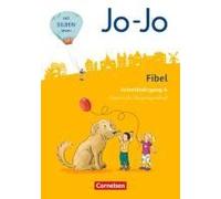 Jo-Jo Fibel 1. Schuljahr - Allgemeine Ausgabe - Neubearbeitung 2016. Schreiblehrgang A In Lateinischer Ausgangsschrift