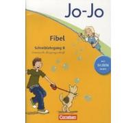 Jo-Jo Fibel - Aktuelle Allgemeine Ausgabe. Schreiblehrgang B In Lateinischer Ausgangsschrift