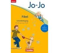 Jo-Jo Fibel - Grundschule Bayern - Neubearbeitung. Schreiblehrgang In Schulausgangsschrift
