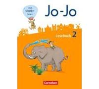Jo-Jo Lesebuch - Allgemeine Ausgabe - Neubearbeitung 2016. 2. Schuljahr - Schülerbuch