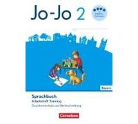 Jo-Jo Sprachbuch 2. Jahrgangsstufe - Grundschule Bayern - Arbeitsheft Training - Grundwortschatz Und Rechtschreibung