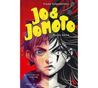 Jo & Jomoto - Akujos Rache Das Finale der actionreichen Abenteuerreihe mit Manga-Illustrationen für Kinder ab 10 Jahren - Frauke Scheunemann - FISCHER Sauerländer - ebook (ePub) - Livre