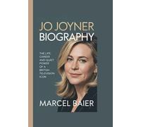 JO JOYNER BIOGRAPHY: The Life, Career and Quiet Power of a British Television Icon