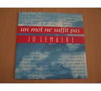 Jo Lemaire - Un Mot Ne Suffit Pas / Un Mot Ne Suffit Pas (Instrumental) - 45 tours - 7"