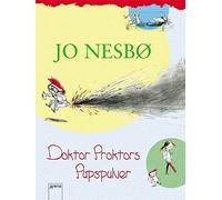 Jo Nesbo Doktor Proktors Pupspulver (Relié)