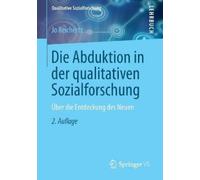 Jo Reichertz Die Abduktion in der qualitativen Sozialforschung (Poche)