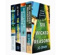 Jo Spain Series Collection 4 Books Set (Confession,Six Wicked Reasons,Perfect Lie,Direty Little Secrets)
