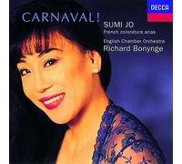 Sumi Jo – Carnaval : Airs d'opéras français pour colorature