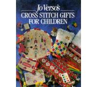 Jo Verso's Cross Stitch Gifts for Children