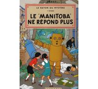 Jo & Zette - Le "Manitoba" ne répond plus: Le rayon du mystère - 1er épisode-Fac-similé couleurs (1)
