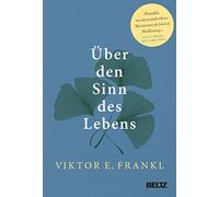 Joachim Bauer Viktor E. Frankl Franz J. Vesely Über den Sinn des Lebens (Relié)