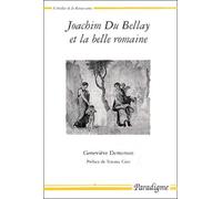 Joachim Du Bellay et la belle romaine