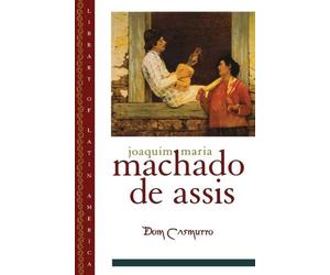 Joachim Maria Machado de Assis Dom Casmurro (Poche) Library of Latin America