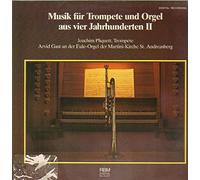 Joachim Pliquett - Musik für Trompete und Orgel aus vier Jahrhunderten II