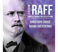 Joachim Raff Joachim Raff: Complete Works for Cello & Piano (CD) Album