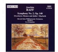 Raff, J. – Symphonie n°2 en ut majeur Op.140 – Ouvertures de Roméo et Juliette et de Macbeth