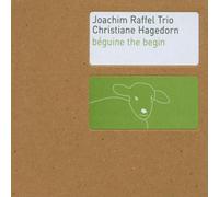 Joachim Raffel Trio - Beguine The Begin [Import]