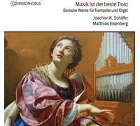 Joachim Schafer – Musik Ist Der Beste Trost – Œuvres pour trompette et orgue – CD