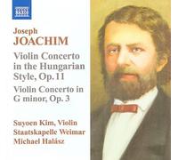Joachim: Violin Concerto in the Hungarian Style, Op. 11; Violin Concerto in G