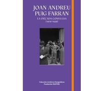 JOAN ANDREU PUIG FARRAN: La década convulsa (1929-1939)