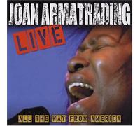 Joan Armatrading - Live-All the Way from America