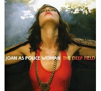 Joan As Police Woman - Deep Field