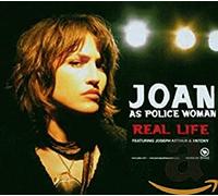 Joan As Police Woman - Real Life [Import]
