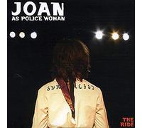 Joan As Police Woman - The Ride [Import]