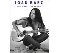 Joan Baez : How Sweet The Sound