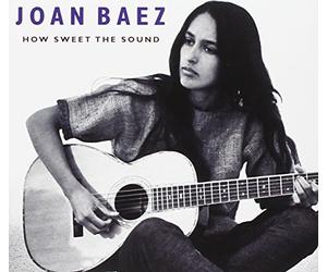 Joan Baez - How Sweet the Sound