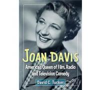 Joan Davis - David C. Tucker - McFarland amp Co Inc - Livre en Anglais - Paperback David C. TuckerDavid C. Tucker (Auteur)