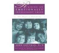 Raising An Emotionally Intelligent Child