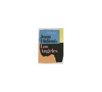Joan Didion's Los Angeles
