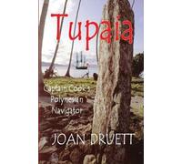 Joan Druett Tupaia (Poche)
