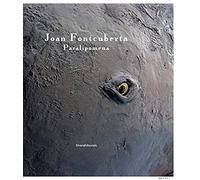 Joan Fontcuberta: Paralipomena