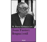 Joan Fuster: llengua i estil