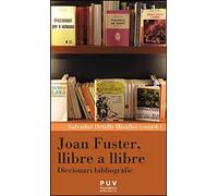 Joan Fuster, llibre a llibre: Diccionari bibliogràfic