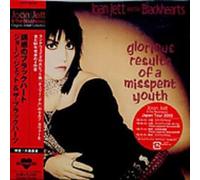 Joan Jett and the Blackhearts - Glorious Results of a