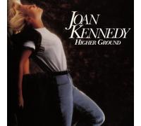 Joan Kennedy - Higher Ground [Import]