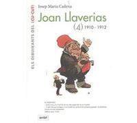 Joan Llaverias 1910-1912 Cadena, Josep María (Auteur)