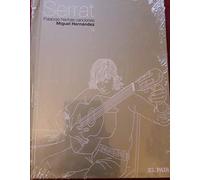 Joan Manuel Serrat - Serrat Palabras hechas canciones MIGUEL HERNÁNDEZ volumen 5 colección el país - Disco/Libro con espléndidas Fotos/ilustraciones