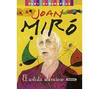 Joan Miró. El Artista Silencioso Unkown (Auteur)