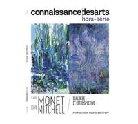Joan mitchell / claude monet - Collectif - Connaissance Des Arts Revue - broché - Revue