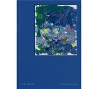 Joan Mitchell Paintings, 1979-1985 /anglais Joan Mitchell (Auteur)