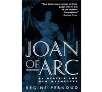 Joan of Arc by Regine Pernoud Regine Pernoud (Auteur)