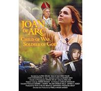 Joan of Arc: Child of War, Soldier of God